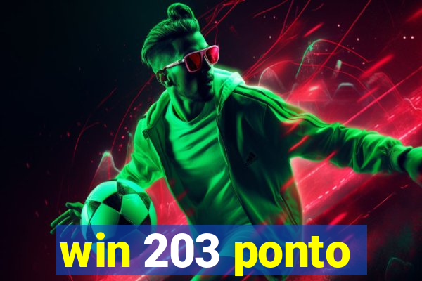 win 203 ponto